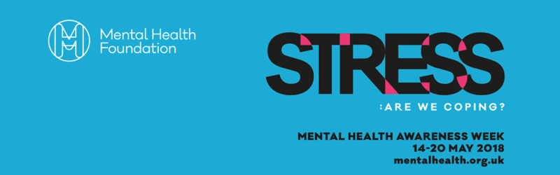 Smoking and Stress - Mental Health Awareness Week 2018