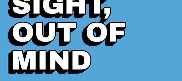 Supporting image for Out of Sight, Out of Mind!